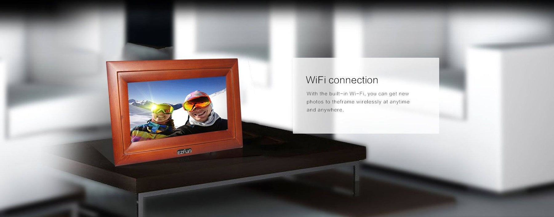 Our WIFI Digital Photo Frame lets you share your photos from anywhere in the world