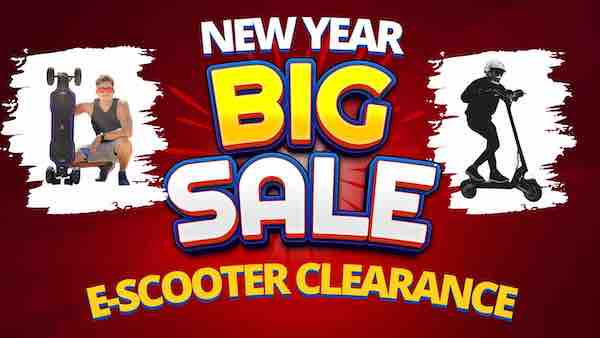 New Year Electric Scooter Clear Out Sale!
